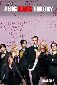 Теория большого взрыва (The Big Bang Theory, 2007 - 2019) — постер 6 сезона